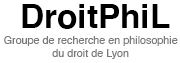 DroitPhil Groupe de rechercheen philosophie du droit de Lyon